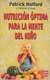 NUTRICION OPTIMA PARA LA MENTE DEL NIÑO