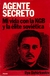 AGENTE SECRETO. MI VIDA CON KGB Y LA ELITE SOVIETICA