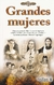 GRANDES MUJERES