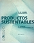 EL REDISEÑO DE PRODUCTOS. PRODUCTOS SUSTENTABLES