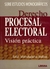Derecho procesal electoral. Vision practica