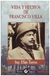 VIDA Y HECHOS DE FRANCISCO VILLA