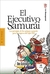 EL EJECUTIVO SAMURÁI