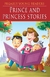 PRINCE AND PRINCESS STORIES