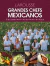 GRANDES CHEFS MEXICANOS