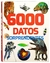 6000 DATOS SORPRENDENTES