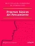 DESARROLLO DE HABILIDADES DEL PENSAMIENTO. PROCESOS BASICOS DEL PENSAMIENTO