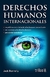 DERECHOS HUMANOS INTERNACIONALES