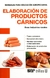 ELABORACIÓN DE PRODUCTOS CÁRNICOS