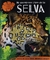 Mi Asombroso Libro de la: Selva