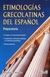 ETIMOLOGIAS GRECOLATINAS DEL ESPAÑOL. PREPARATORIA