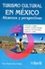 TURISMO CULTURAL EN MÉXICO