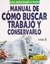 MANUAL DE COMO BUSCAR TRABAJO Y CONSERVARLO