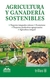 AGRICULTURA Y GANADERIA SOSTENIBLES