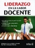 LIDERAZGO EN LA LABOR DOCENTE