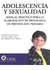 ADOLESCENCIA Y SEXUALIDAD