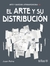 EL ARTE Y SU DISTRIBUCION