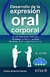 DESARROLLO DE LA EXPRESION ORAL Y CORPORAL