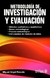 METODOLOGIA DE INVESTIGACION Y EVALUACION