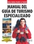 MANUAL DEL GUIA DE TURISMO ESPECIALIZADO