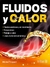 FLUIDOS Y CALOR