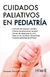 CUIDADOS PALIATIVOS EN PEDIATRIA