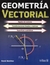 GEOMETRIA VECTORIAL