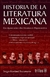 HISTORIA DE LA LITERATURA MEXICANA