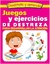 Juegos Y Ejercicios De Destreza