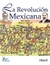 LA REVOLUCION MEXICANA