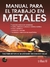 MANUAL PARA EL TRABAJO EN METALES