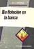 LA FLOTACION EN LA BANCA