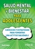 SALUD MENTAL Y BIENESTAR PARA ADOLESCENTES