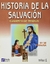 HISTORIA DE LA SALVACION CUADERNO DE TRABAJO 6. PRIMARIA