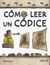 COMO LEER UN CODICE