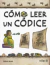 COMO LEER UN CODICE