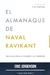 EL ALMANAQUE DE NAVAL RAVIKANT