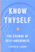 KNOW THYSELF. The Science of Self-Awareness