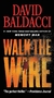 WALK THE WIRE