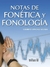 NOTAS DE FONETICA Y FONOLOGIA