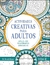 ACTIVIDADES CREATIVAS PARA ADULTOS