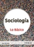 Sociología. Lo básico