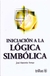 INICIACION A LA LOGICA SIMBOLICA