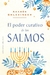 EL PODER CURATIVO DE LOS SALMOS