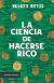 La ciencia de hacerse rico