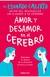 Amor y desamor en el cerebro