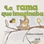 LA RAMA QUE IMAGINABA
