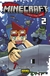 MINECRAFT 2. Viaje al fin del mundo