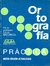 ORTOGRAFIA PRACTICA