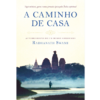 A Caminho de Casa: Autobiografia de um Swami Americano